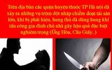[Ảnh] Trộm cướp manh động vào nhà: Cách ứng phó bảo toàn mạng sống