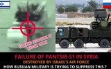 [ẢNH] Israel khẳng định phá hủy Buk-M2 và Pantsir-S1 Syria, không đánh nhầm mô hình ngụy trang