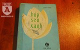 [Ảnh] Chiêm ngưỡng những ấn bản đầu tiên của các tác gia Việt Nam viết về Chủ tịch Hồ Chí Minh
