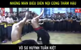 Màn biểu diễn nội công của Chưởng môn phái Nam Huỳnh Đạo bị nghi ngờ giả tạo