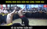 Màn biểu diễn nội công của Chưởng môn phái Nam Huỳnh Đạo bị nghi ngờ giả tạo