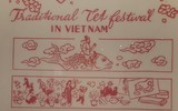 Ký ức về những cái Tết đã qua được tái hiện sinh động qua tài liệu lưu trữ
