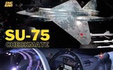 Tiêm kích Su-75 Checkmate Nga khiến Mỹ mất hàng chục tỷ USD xuất khẩu F-35?