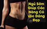 [Ảnh] Lợi ích không ngờ tới của việc ngủ sớm, ngủ đủ giấc