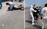 [ẢNH] 'Bi hài' những trường hợp chống đối công tác phòng chống dịch Covid-19
