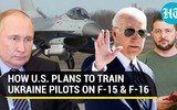 Vì sao Mỹ không cấp F-15, F-16 cho Ukraine?