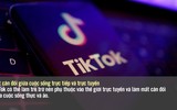 Một số lý do phụ huynh ngừng cho trẻ xem TikTok 
