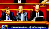 Ukraine thông qua luật trừng phạt nhiều doanh nghiệp, cá nhân Nga