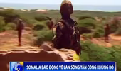 Somalia báo động về làn sóng tấn công khủng bố