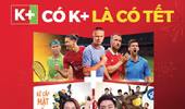 Có K+ là có Tết: Tặng miễn phí bộ đầu thu HD dịp Tết 2023