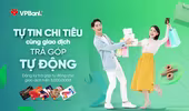 Linh hoạt tự động trả góp cùng thẻ tín dụng VPBank