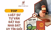 Top 10 luật sư tư vấn đất đai nhà đất uy tín ở Hà Nội