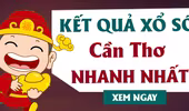 KQXSCT 31/5 - Kết quả xổ số Cần Thơ hôm nay ngày 31 tháng 5 năm 2023