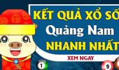 XSQNM 25/7 - Kết quả xổ số Quảng Nam hôm nay ngày 25 tháng 7 năm 2023
