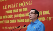 Công nhân, viên chức, lao động cả nước đồng cam cộng khổ, thi đua vượt qua đại dịch