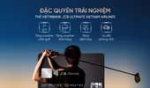 Trải nghiệm đặc quyền thượng lưu cùng VietinBank JCB Ultimate Vietnam Airlines
