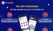 App EVNHANOI là 'trợ thủ' đắc lực giúp khách hàng chủ động theo dõi, kiểm soát và sử dụng điện hiệu quả