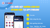 Chủ động kiểm soát mức tiêu thụ điện với tính năng “Đặt ngưỡng cảnh báo” trên App EVNHANOI