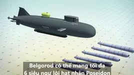 [ẢNH] Siêu tàu ngầm mang 6 ngư lôi hạt nhân, đòn đánh kinh hoàng từ lòng đại dương của Nga