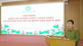 Đảm bảo an toàn PCCC cao nhất cho Bệnh viện Bạch Mai