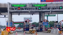 Thu phí tự động hoàn toàn các tuyến đường cao tốc từ 1/8/2022