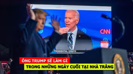 [CLIP] Tổng thống Donald Trump sẽ làm gì trong những ngày cuối cùng tại Nhà Trắng?