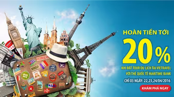 Hoàn tiền cho chủ thẻ Maritime Bank đăng ký tour tại Vietravel