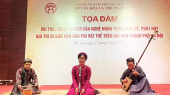 Tọa đàm về vai trò, trách nhiệm của nghệ nhân đối với di sản phi vật thể