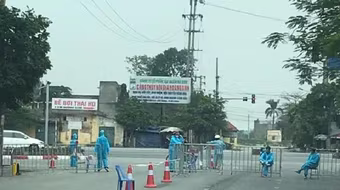 Ổ dịch mới nhất ở huyện Kim Thành - Hải Dương thêm 6 ca Covid-19