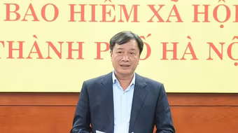 Giám đốc BHXH Hà Nội: Cần khởi tố, xử điểm 1-2 vụ trốn đóng bảo hiểm xã hội để lan tỏa