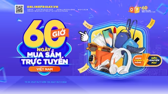 Tối nay (3-12), bắt đầu chương trình “60 giờ mua sắm trực tuyến Việt Nam”
