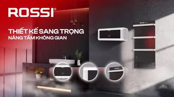  Nâng tầm tiện nghi phòng tắm với giải pháp làm nóng thông minh