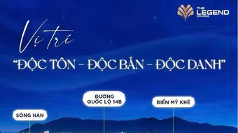 Khám phá The Legend Đà Nẵng - Nơi kiến tạo không gian sống đẳng cấp quốc tế