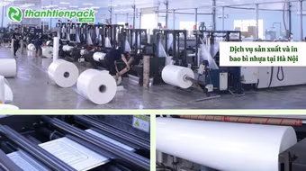 Công ty Thành Tiến Pack địa chỉ in ấn bao bì nhựa chất lượng tại Hà Nội