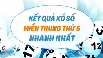 Kết quả xổ số miền Trung