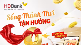 HDBank miễn 100% phí giao dịch online e-SkyOne trọn đời 