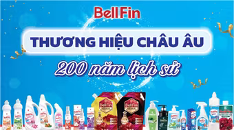 Bell Fin – Thương hiệu tin cậy của Công ty Bell Đức Việt Nam