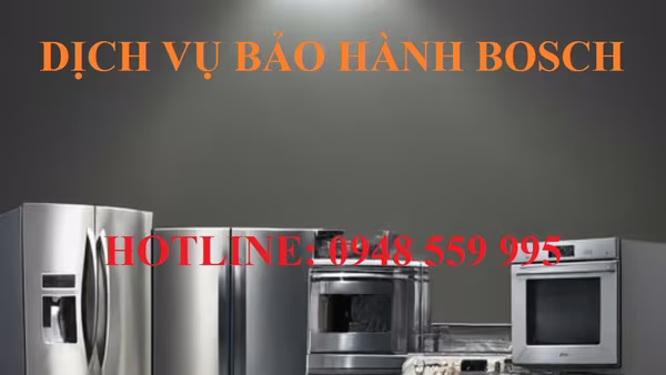 Bảo hành Bosch là gì? 14 Trung tâm dịch vụ Bosch tại Hà Nội