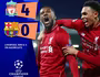 Ngày này năm ngoái: Liverpool ngược dòng 'điên rồ' trước Barca