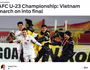Truyền thông châu Á thán phục kỳ tích của U23 Việt Nam