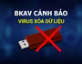 1,2 triêu máy tính dính virus nguy hiểm, xóa dữ liệu USB