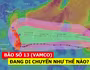 [CLIP] Bão số 13 Vamco đang di chuyển như thế nào?