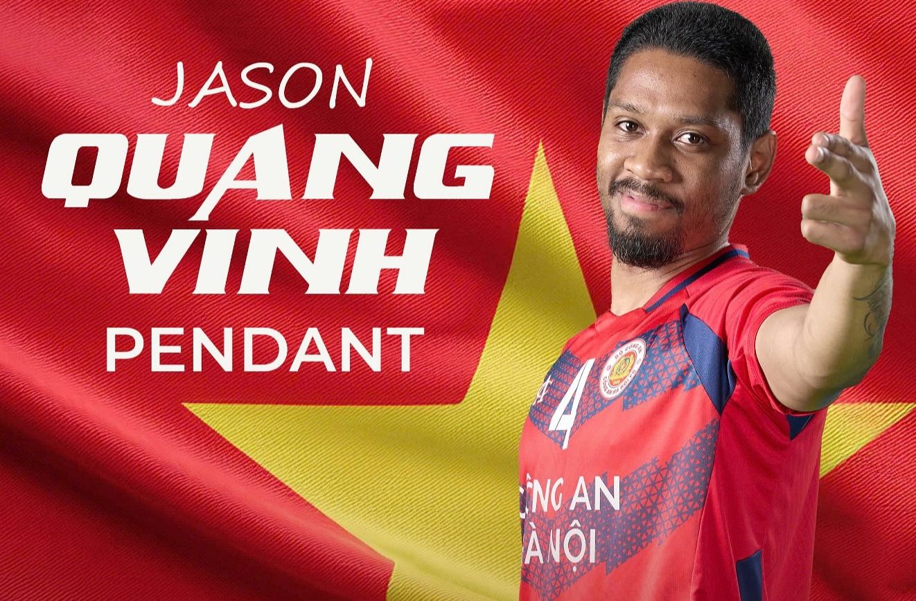 Cầu thủ nhập tịch Việt Nam: Sau Xuân Son là Jason Quang Vinh