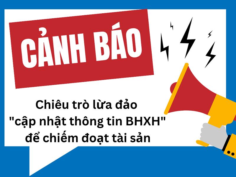 Lừa đảo cập nhật thông tin bảo hiểm xã hội để chiếm đoạt tiền của người lao động