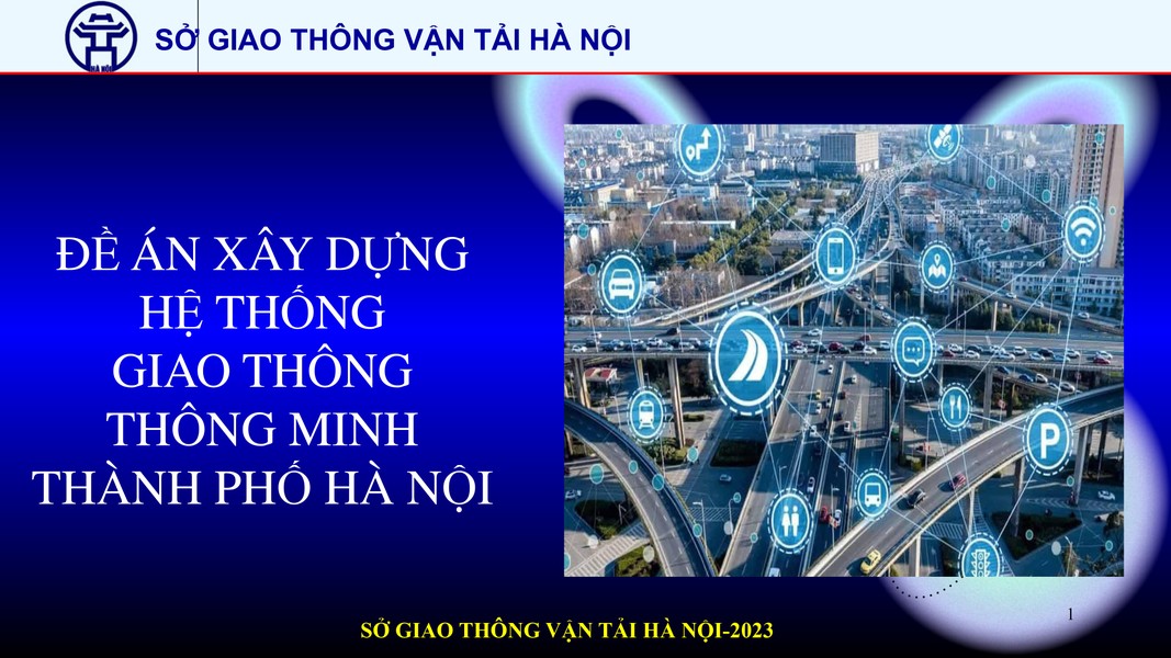 Toàn cảnh Đề án xây dựng hệ thống giao thông thông minh thành phố Hà Nội