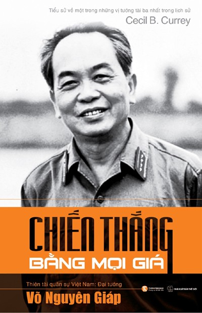 Sử gia người Mỹ viết về Đại tướng Võ Nguyên Giáp ảnh 1